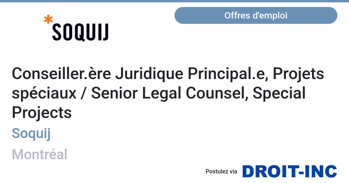 Offre d'emploi Conseiller.ère Juridique Principal.e, Projets spéciaux